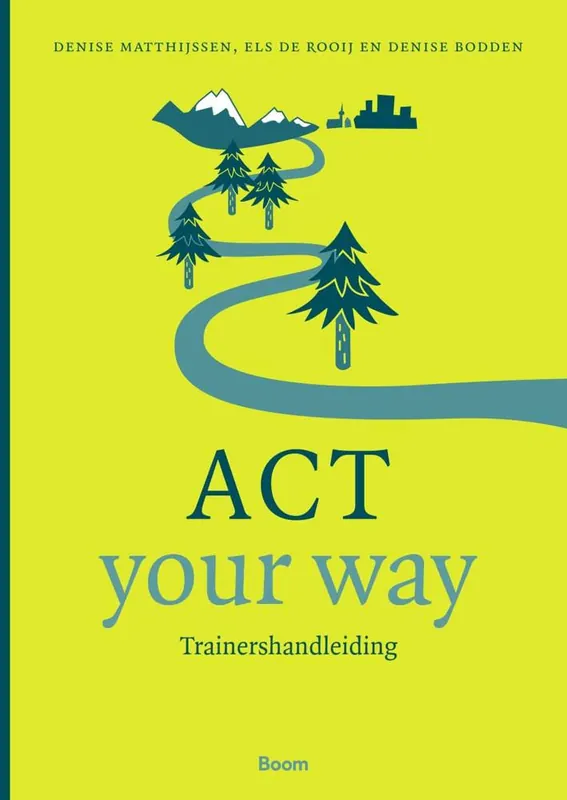 Gecertificeerd ACT your way: Trainershandleiding / Druk 1