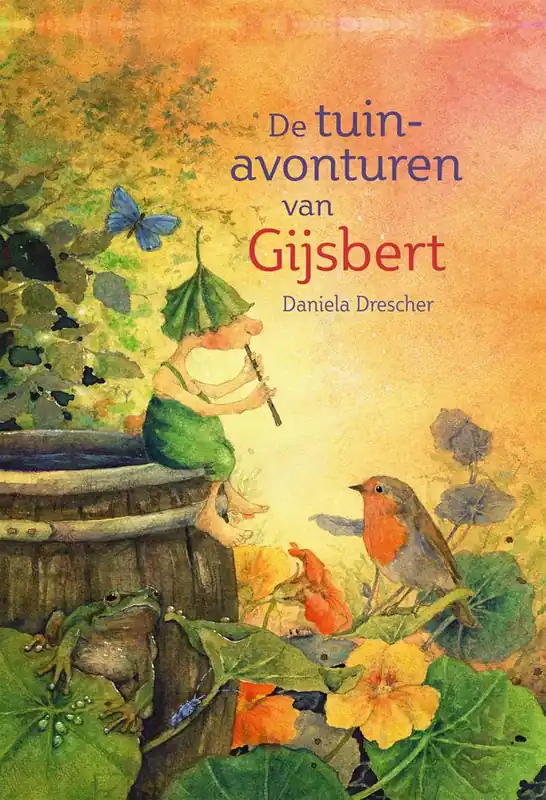 De tuinavonturen van Gijsbert / Druk 1 Betaalbaar