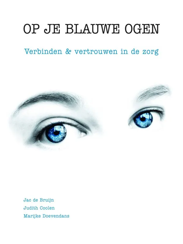 Op je blauwe ogen / Druk 1 Lage Prijs