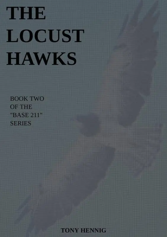 The Locust Hawks / 1st Edition Koop Online