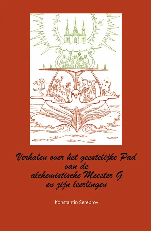 Hete Deal Verhalen van de alchemistische Meester G en zijn leerlingen over het geestelijke Pad / Druk 1