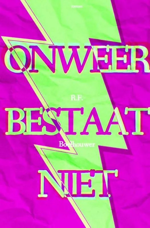 Onweer bestaat niet / Druk 1 Beperkte Voorraad