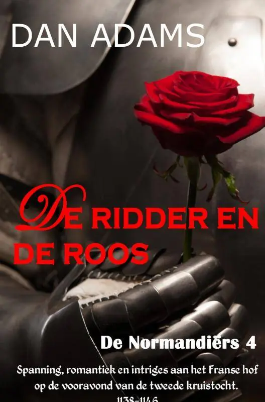 Laatste Versie DE RIDDER EN DE ROOS / Druk 1