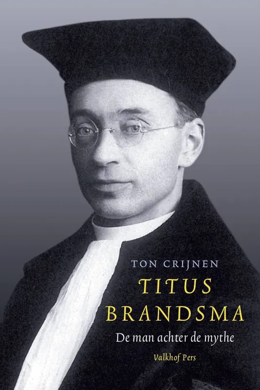 Titus Brandsma / Druk 2 (Heruitgave) Meest Verkocht