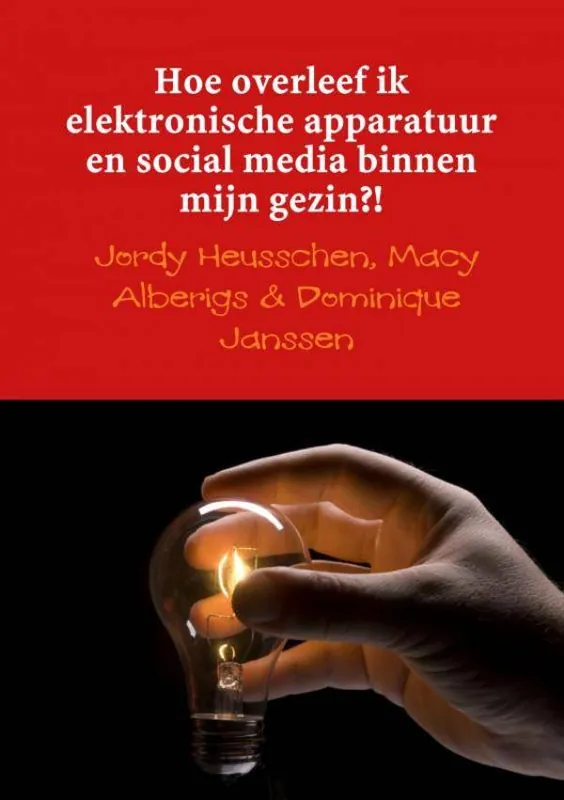 Populair Hoe overleef ik elektronische apparatuur en social media binnen mijn gezin?! / Druk 1