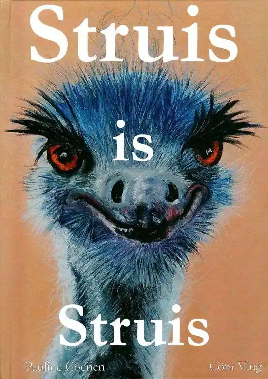 Struis is Struis / Druk 1 Betrouwbaar