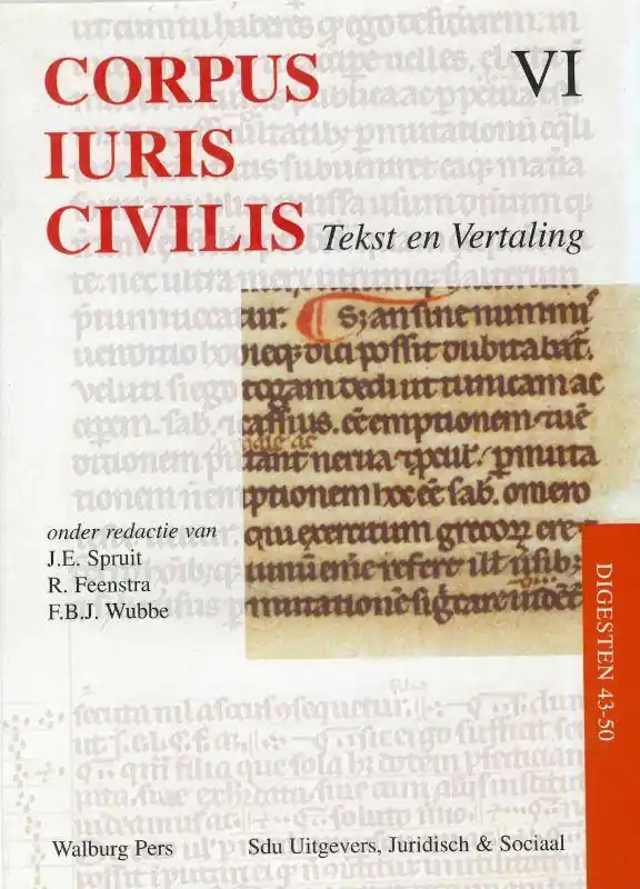 Corpus Iuris Civilis VI Disgesten 43-50 / Druk 1 Exclusieve Aanbieding