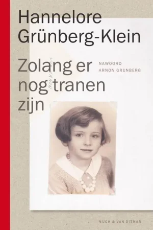 Zolang er nog tranen zijn / Druk 1 Gratis Verzending