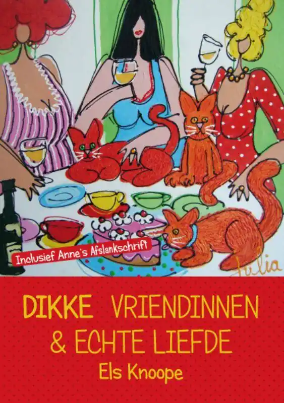Gratis Retour Dikke Vriendinnen & Echte Liefde / Druk 1