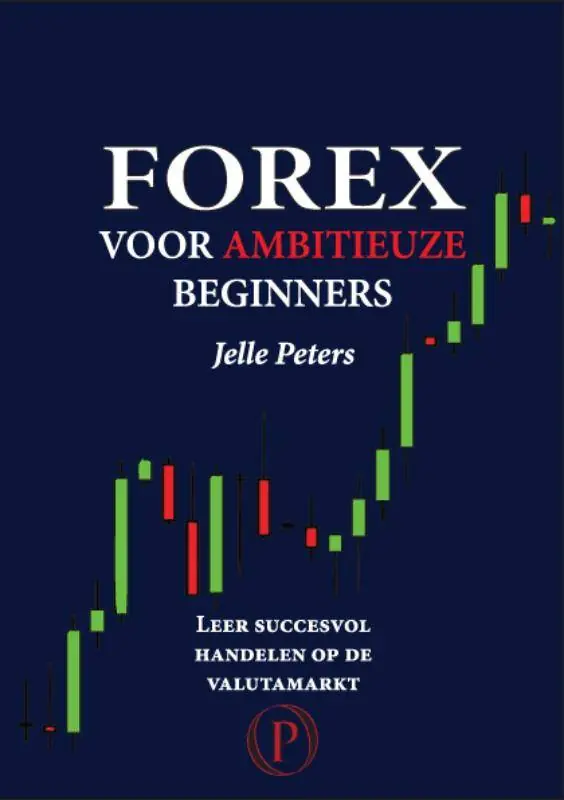 Betaalbaar Forex voor ambitieuze beginners / Druk 2