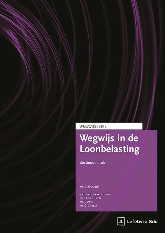 Beste Prijs Wegwijs in de Loonbelasting / Druk 1