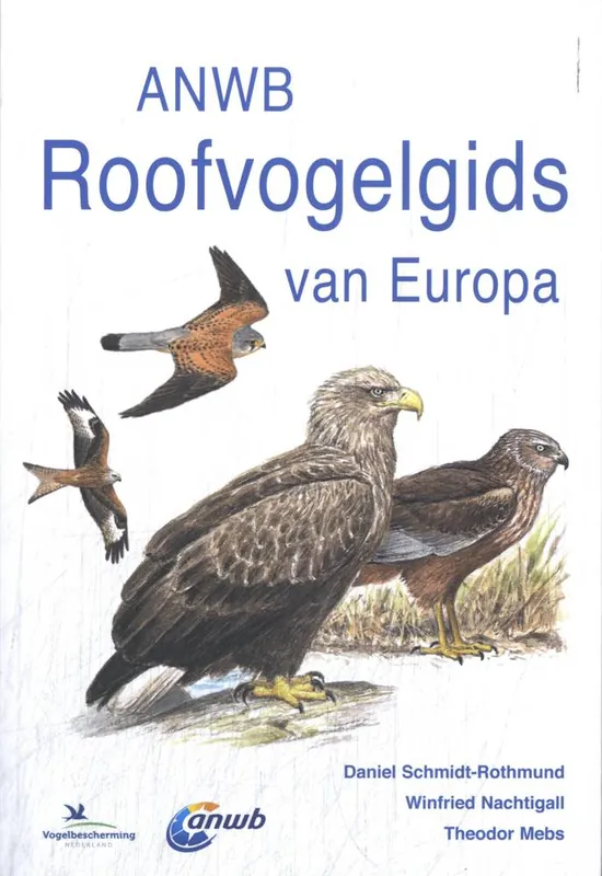 Laatste Kans Roofvogelgids van Europa / Druk 3