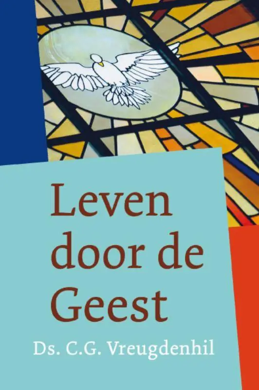 Alleen Vandaag Leven door de Geest / Druk 1