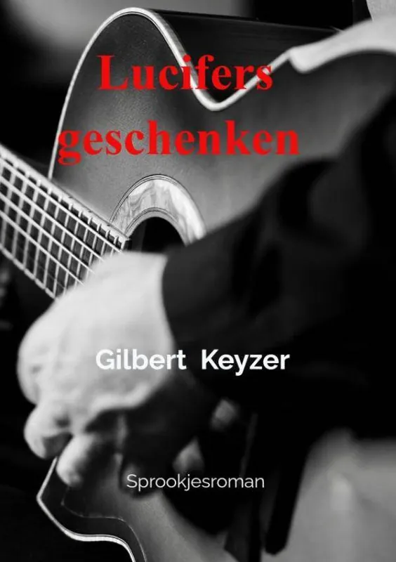 Lucifers geschenken / Druk 1 Direct Verzonden