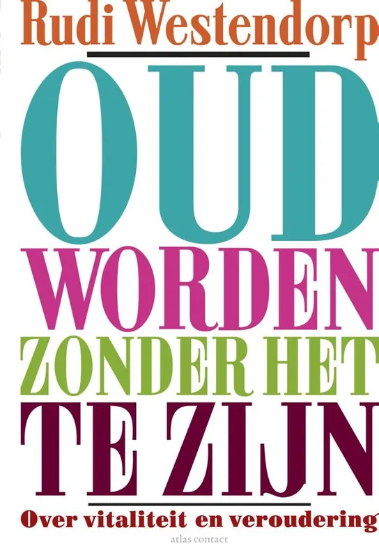 Oud worden zonder het te zijn / Druk 15 Aanbieding