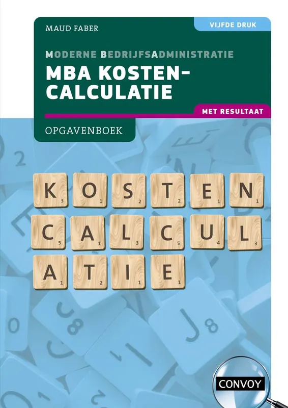 MBA Kostencalculatie met resultaat / Druk 5 Lage Prijs