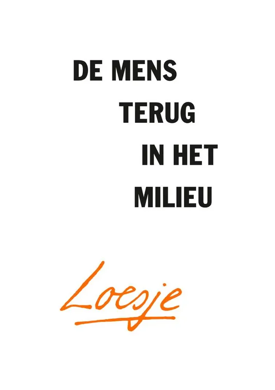 De mens terug in het milieu / Druk 1 Must-Have