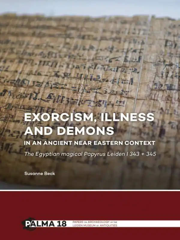 Laatste Kans Exorcism, illness and demons in an ancient Near Eastern context / 1st Edition