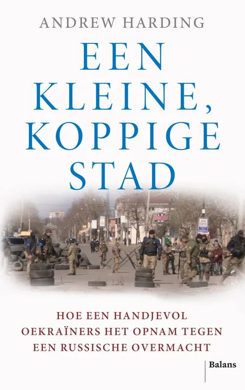 Een kleine, koppige stad / Druk 1 Lage Kosten