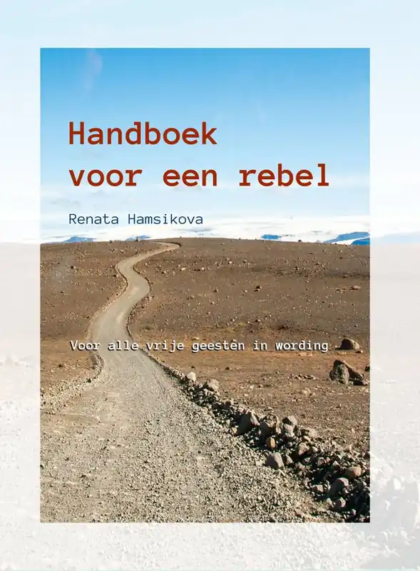 Must-Have Handboek voor een rebel / Druk 1