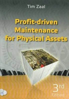 Profit-driven Maintenance for Physical Assets / 3rd (Heruitgave) Edition Exclusieve Aanbieding