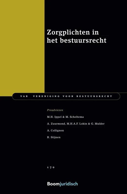 Zorgplichten in het bestuursrecht / Druk 1 Lage Prijs
