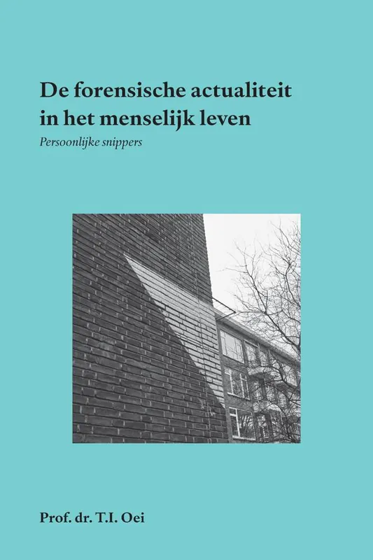 Beste Prijs De forensische actualiteit in het menselijk leven / Druk 1