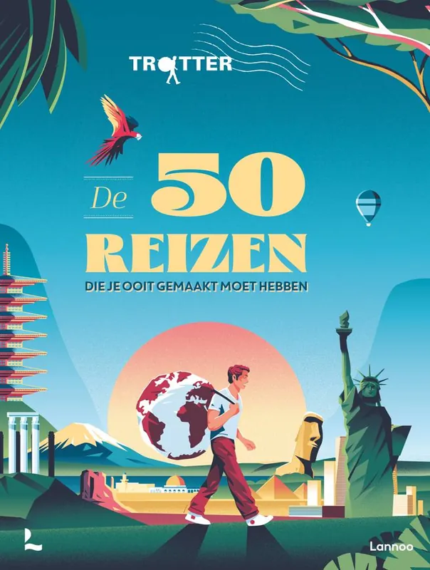 Express Levering Trotter De 50 reizen die je ooit gemaakt moet hebben / Druk 1