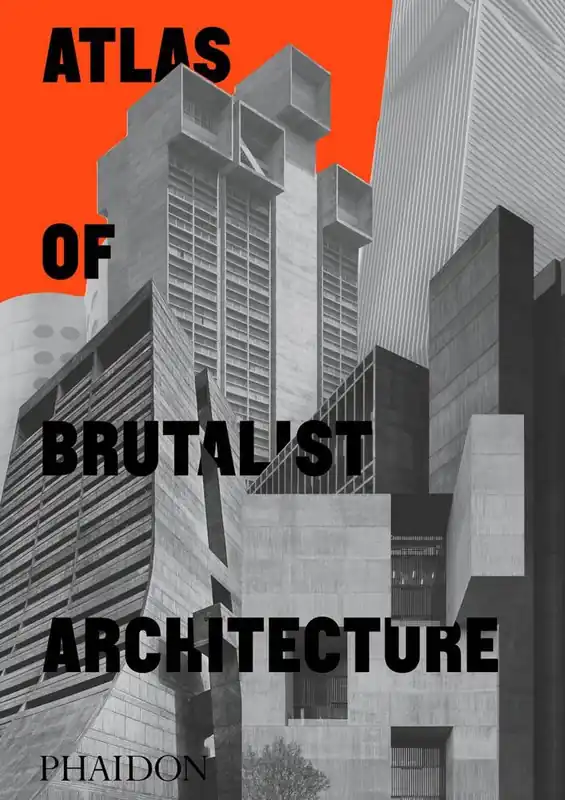 Atlas of Brutalist Architecture Finale Uitverkoop