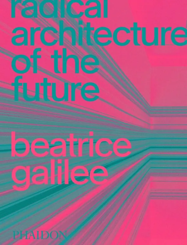Radical Architecture of the Future Direct Beschikbaar