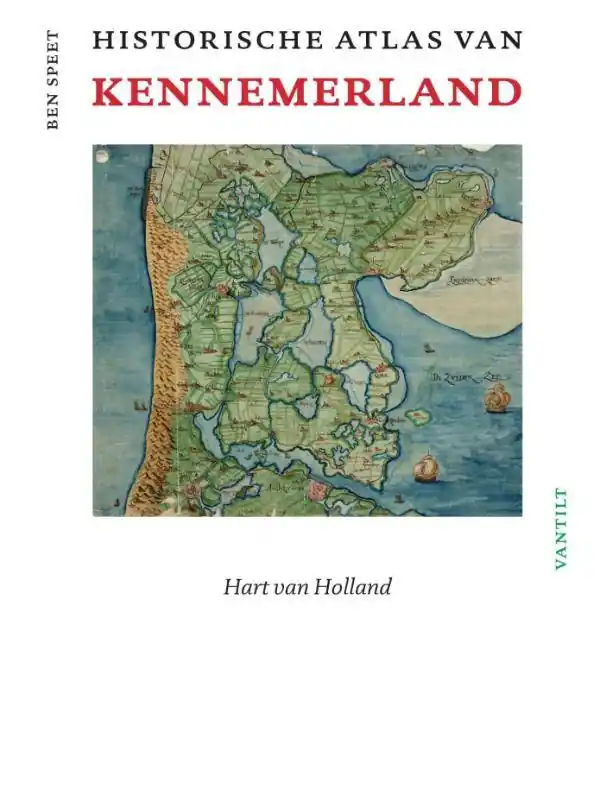 Bestel Nu Historische atlas van Kennemerland / Druk 1