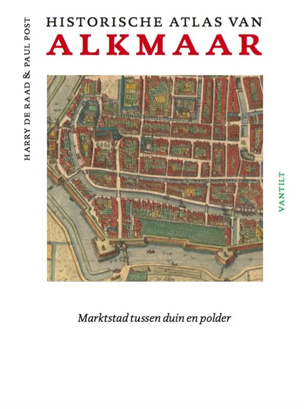 Historische atlas van Alkmaar / Druk 1 Gereduceerde Prijs