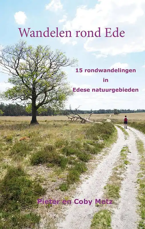 Must-Have Wandelen rond Ede / Druk 1