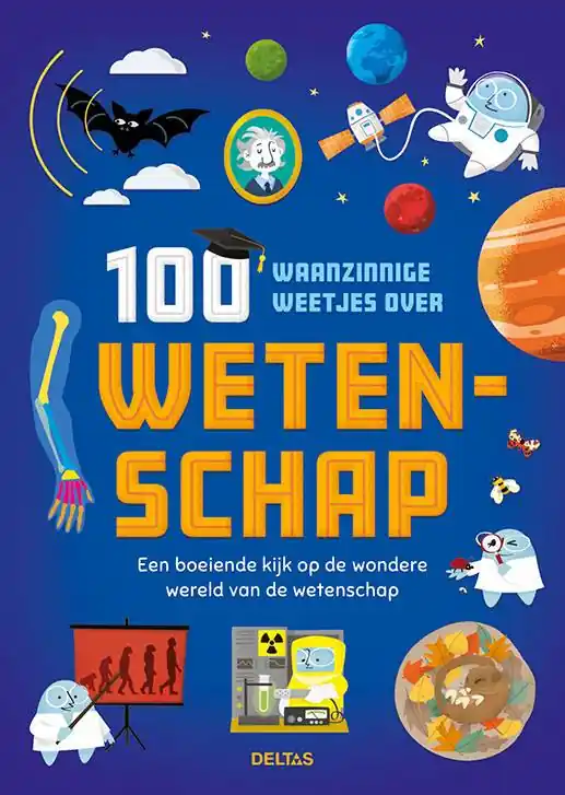 Uitverkoop 100 waanzinnige weetjes over wetenschap / Druk 1