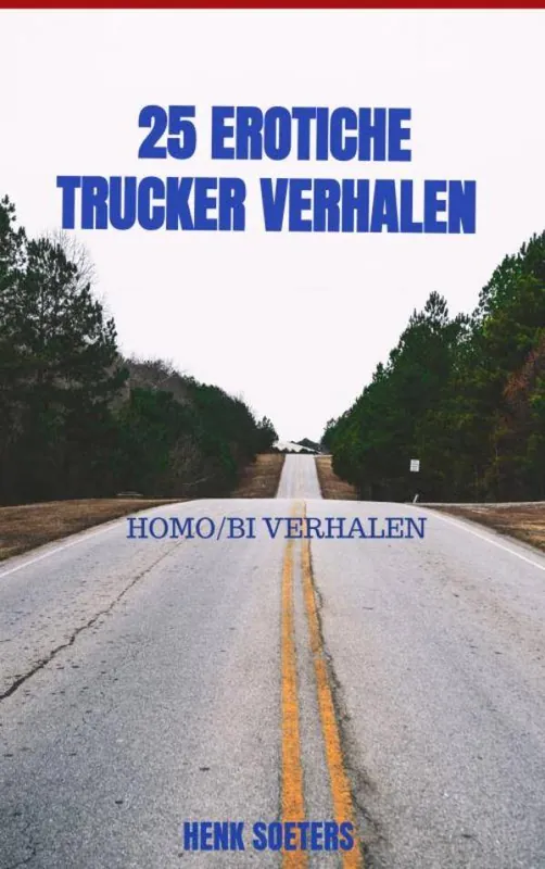 25 erotiche trucker verhalen / Druk 1 Aanbieding