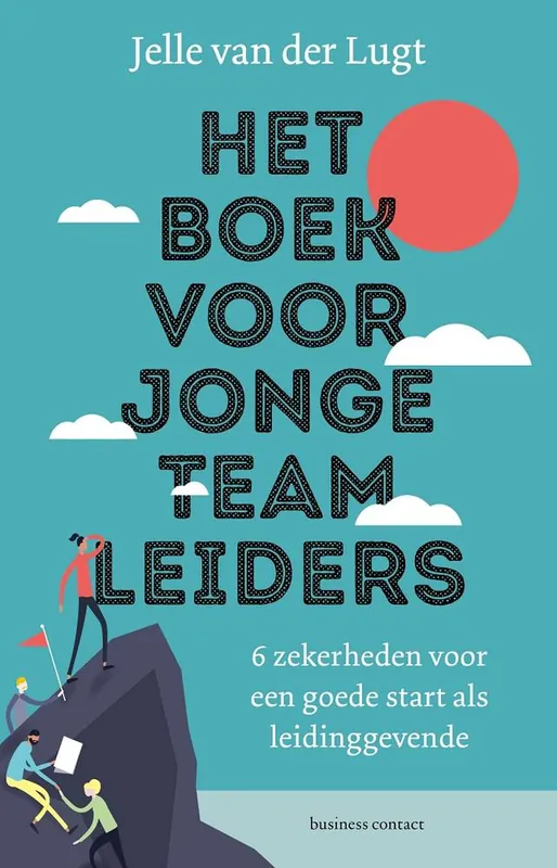 Laatste Kans Het boek voor jonge teamleiders / Druk 2
