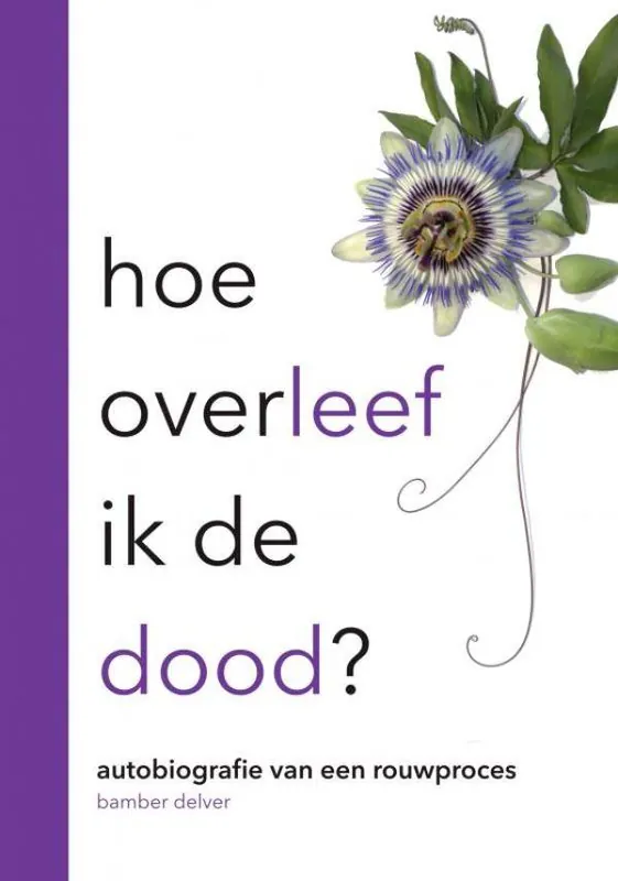 Bestseller Hoe overleef ik de dood / Druk 1