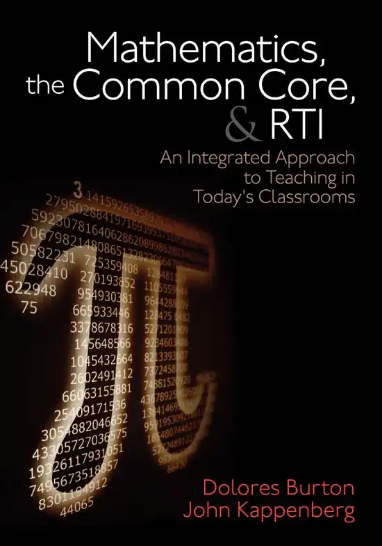 Mathematics, the Common Core, and RTI: An Integrated Approach to Teaching in Today's Classrooms / 1st Edition Korting