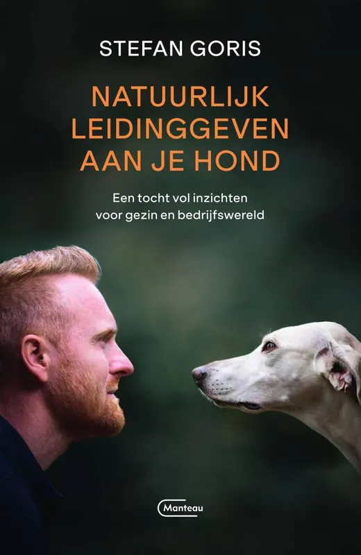 Op = Op Natuurlijk leidinggeven aan je hond / Druk 1
