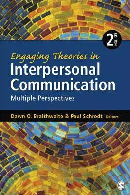 Seizoensaanbieding Engaging Theories in Interpersonal Communication: Multiple Perspectives / 2nd Edition