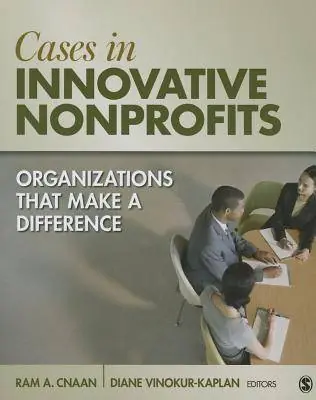Gratis Retour Cases in Innovative Nonprofits: Organizations That Make a Difference / 1st Edition
