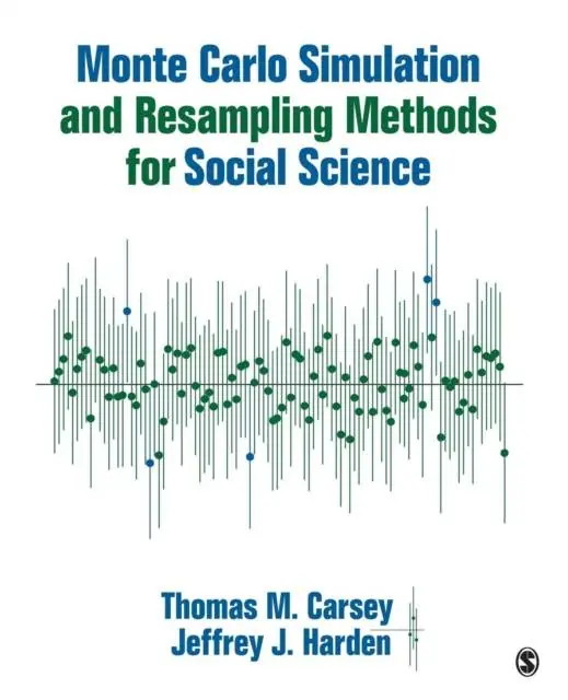 Monte Carlo Simulation and Resampling Methods for Social Science / 1st Edition Direct Beschikbaar
