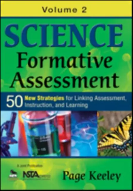 Science Formative Assessment, Volume 2: 50 More Strategies for Linking Assessment, Instruction, and Learning / 1st Edition Lage Kosten