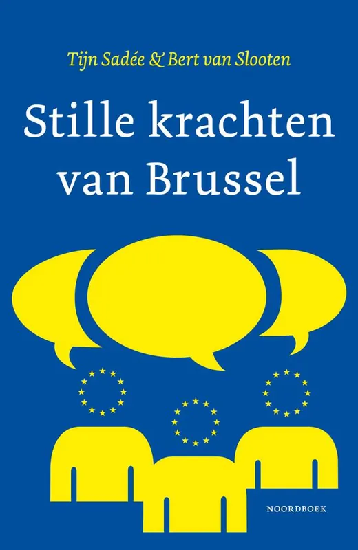 Stille krachten van Brussel / Druk 1 Beste Prijs