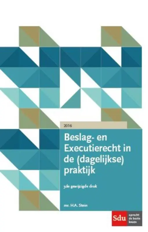 Beslag- en Executierecht in de (dagelijkse) praktijk / Druk 3 Favoriet