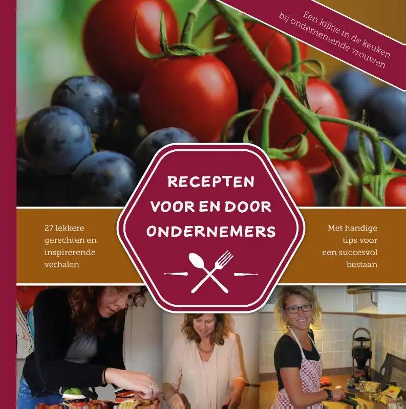 Recepten voor en door ondernemers / Druk 2 Beperkte Voorraad