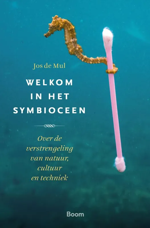 Welkom in het symbioceen / Druk 1 Speciale Aanbieding
