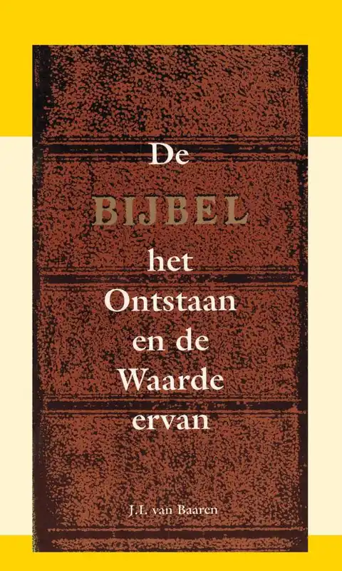 Uitverkoop De Bijbel: Het ontstaan en de waarde ervan / Druk 1