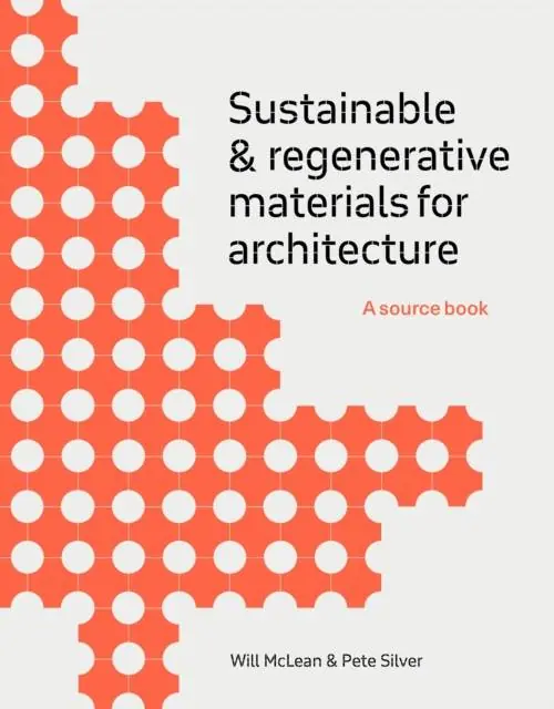 Sustainable and Regenerative Materials for Architecture Actieprijs