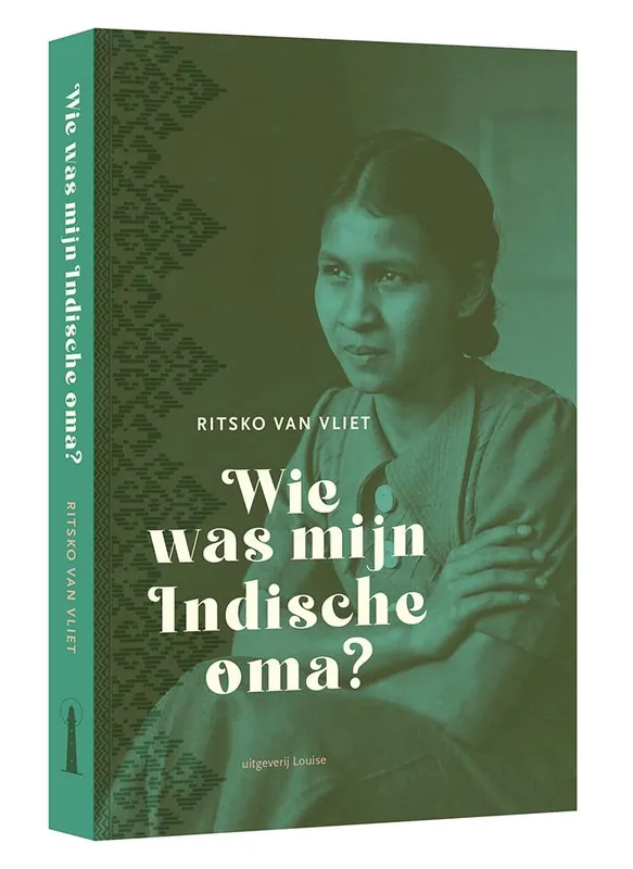 Wie was mijn Indische oma? / Druk 1 Laatste Kans